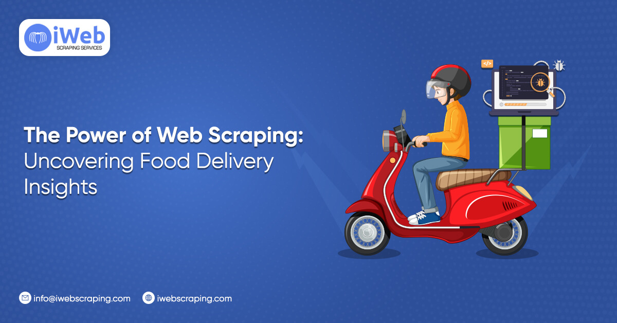 The Power of Web Scraping_ Uncovering Food Delivery Insights